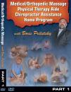 Medical/Orthopedic Massage Physical Therapy Aide Chiropractor Assistance Home Program   -  Volume #13